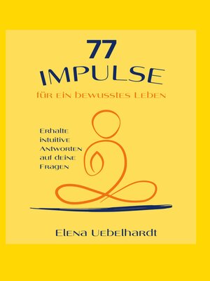 cover image of 77 IMPULSE für ein bewusstes Leben